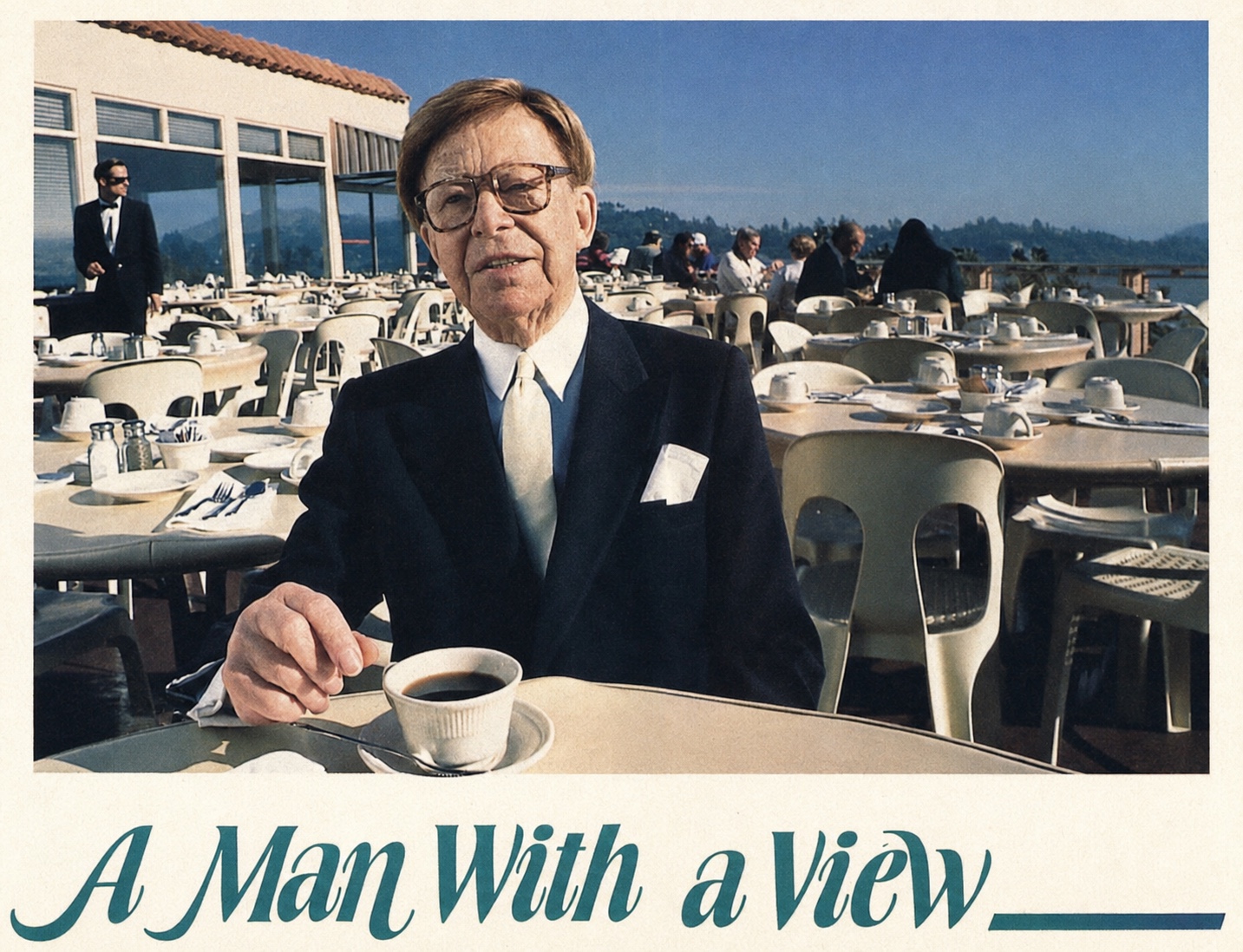 William Bill Wachter auf der Terrasse des Alta Mira Hotels in Sausalito, aus dem Beitrag A Man With a View