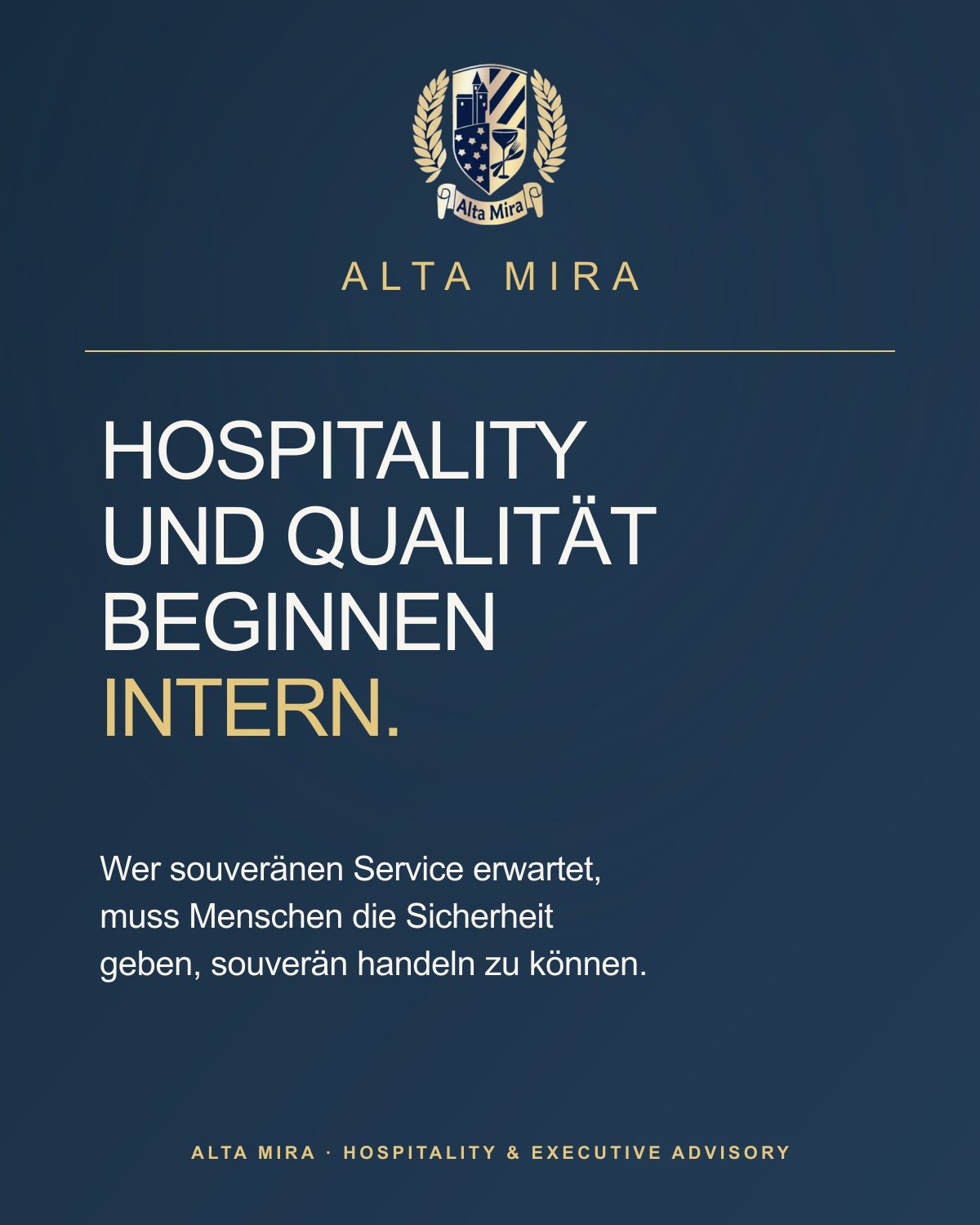 ALTA MIRA – Hospitality und Qualität beginnen intern