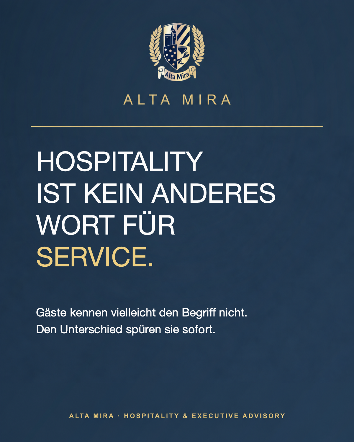 ALTA MIRA – Hospitality ist kein anderes Wort für Service